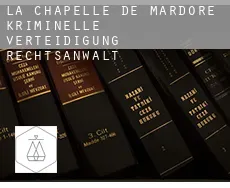 La Chapelle-de-Mardore  kriminelle verteidigung rechtsanwalt