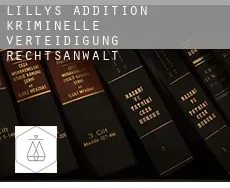 Lillys Addition  kriminelle verteidigung rechtsanwalt