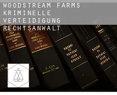 Woodstream Farms  kriminelle verteidigung rechtsanwalt