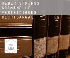 Heber Springs  kriminelle verteidigung rechtsanwalt