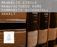 Magnolia Circle Manufactured Home Community  Autounfall Anwalt