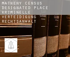 Matheny  kriminelle verteidigung rechtsanwalt