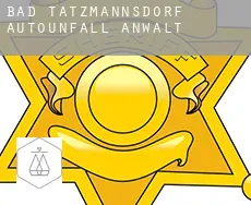 Bad Tatzmannsdorf  Autounfall Anwalt