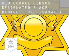 Red Corral  bankrott rechtsanwalt