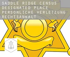 Saddle Ridge  persönliche verletzung rechtsanwalt