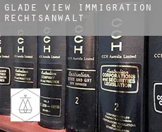 Glade View  immigration rechtsanwalt