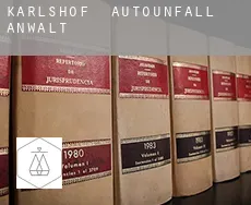 Karlshof  Autounfall Anwalt