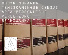 Rouyn-Noranda -Témiscamingue (census area)  persönliche verletzung rechtsanwalt