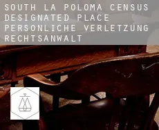 South La Poloma persönliche verletzung rechtsanwalt
