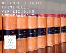 Defense Heights  kriminelle verteidigung rechtsanwalt
