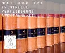 McCullough Ford  kriminelle verteidigung rechtsanwalt