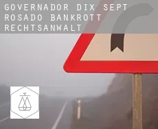 Governador Dix Sept Rosado bankrott rechtsanwalt