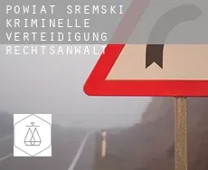 Powiat śremski  kriminelle verteidigung rechtsanwalt