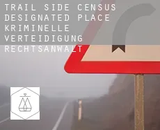 Trail Side  kriminelle verteidigung rechtsanwalt