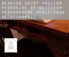 Beaujeu-Saint-Vallier-Pierrejux-et-Quitteur  persönliche verletzung rechtsanwalt