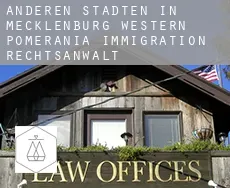 Anderen Städten in Mecklenburg-Western Pomerania  immigration rechtsanwalt