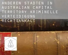 Anderen Städten in Australian Capital Territory  kriminelle verteidigung rechtsanwalt