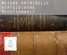 Meigné  kriminelle verteidigung rechtsanwalt