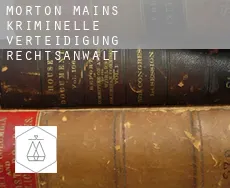 Morton Mains  kriminelle verteidigung rechtsanwalt