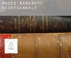 Oncès  bankrott rechtsanwalt