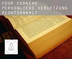 Four Corners  persönliche verletzung rechtsanwalt