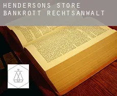 Hendersons Store  bankrott rechtsanwalt