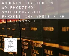 Anderen Städten in Wojewodztwo Swietokrzyskie  persönliche verletzung rechtsanwalt