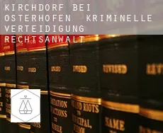 Kirchdorf bei Osterhofen  kriminelle verteidigung rechtsanwalt