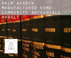 Palm Garden Manufactured Home Community  Autounfall Anwalt