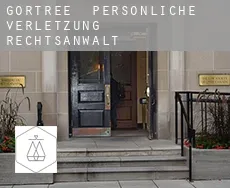Gortree  persönliche verletzung rechtsanwalt