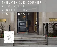 Twelvemile Corner  kriminelle verteidigung rechtsanwalt