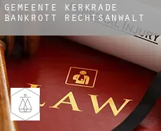 Gemeente Kerkrade  bankrott rechtsanwalt