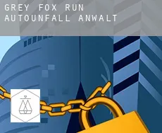 Grey Fox Run  Autounfall Anwalt