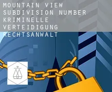 Mountain View Subdivision Number 13  kriminelle verteidigung rechtsanwalt