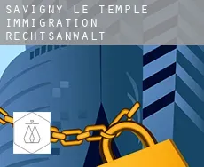 Savigny-le-Temple  immigration rechtsanwalt