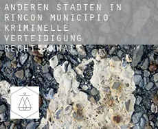Anderen Städten in Rincon Municipio kriminelle verteidigung rechtsanwalt