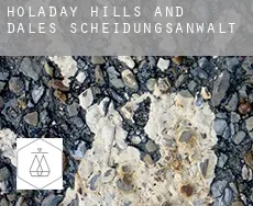 Holaday Hills and Dales  Scheidungsanwalt