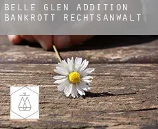 Belle Glen Addition  bankrott rechtsanwalt