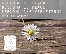 Greenbriar  persönliche verletzung rechtsanwalt