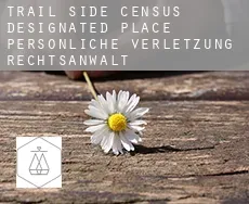 Trail Side  persönliche verletzung rechtsanwalt