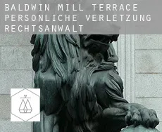 Baldwin Mill Terrace  persönliche verletzung rechtsanwalt