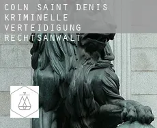 Coln Saint Denis  kriminelle verteidigung rechtsanwalt