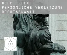 Deep Creek  persönliche verletzung rechtsanwalt