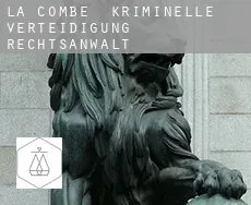 La Combe  kriminelle verteidigung rechtsanwalt