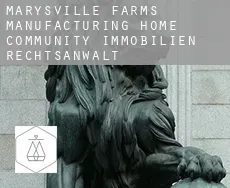 Marysville Farms Manufacturing Home Community  immobilien rechtsanwalt