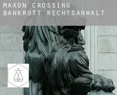 Maxon Crossing  bankrott rechtsanwalt
