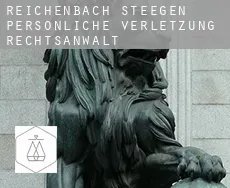 Reichenbach-Steegen  persönliche verletzung rechtsanwalt