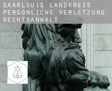 Saarlouis Landkreis  persönliche verletzung rechtsanwalt