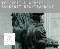 Tea Kettle Corner  bankrott rechtsanwalt