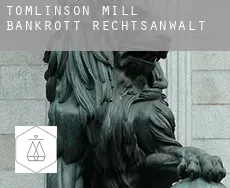 Tomlinson Mill  bankrott rechtsanwalt
